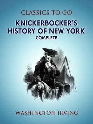 cover image of Knickerbocker's History of New York, Complete